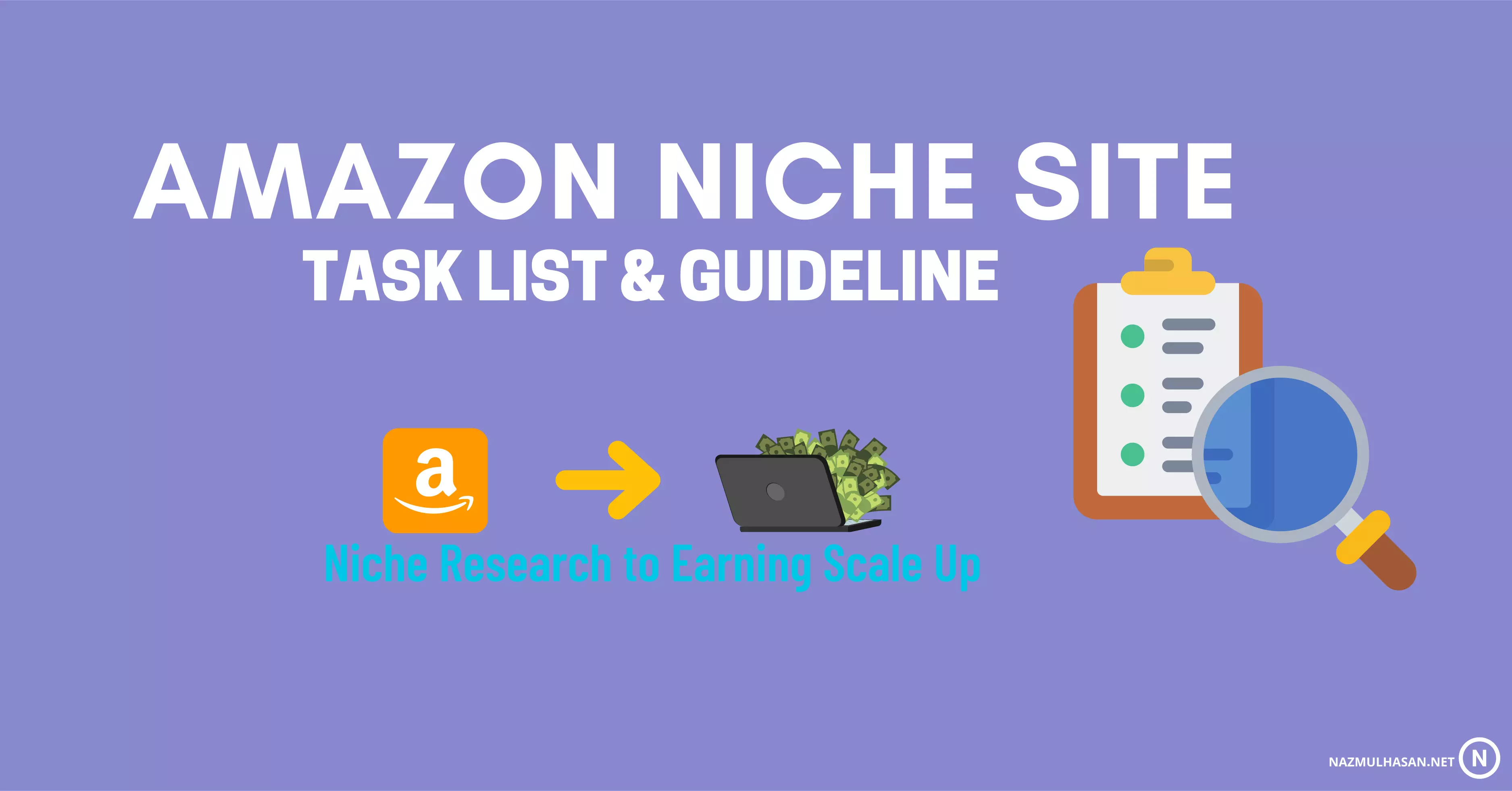 Amazon Affiliate Niche Site — Full Task List